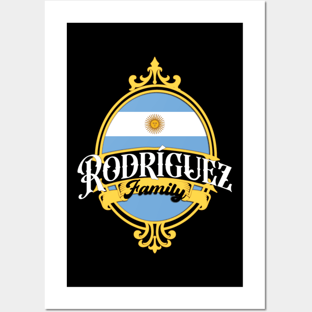 Rodriguez Family - Argentina Flag Wall Art by Coqui Tees